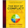 The Way Of Conflict door Deidre Combs