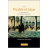 The Wealth of Ideas door Alessandro Roncaglia