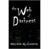 The Web Of Darkness door Melvin M. Carpio