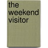 The Weekend Visitor by Jessica Thomas