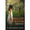 The Weight Of Water door Penelope Evans