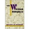 The Weimar Republic by Detlev J.K. Peukert