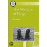 The Welfare Of Dogs by Kevin Stafford