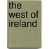 The West of Ireland