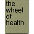 The Wheel Of Health