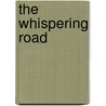 The Whispering Road by Livi Michael
