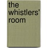 The Whistlers' Room door Richard Selzer