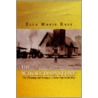 The Whole Dam Story by Ella Marie Rast
