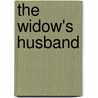 The Widow's Husband by Mir Tamim Ansary
