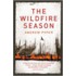 The Wildfire Season