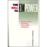 The Will To Empower door Barbara Cruikshank