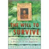 The Will to Survive by Arthur Godman
