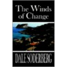 The Winds of Change door Dale Soderberg
