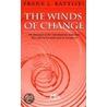 The Winds of Change door Frank L. Battisti