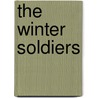 The Winter Soldiers by Juan L. Galindo
