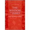 The Wisdom Of James door John P. Keenan