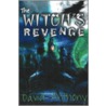 The Witch's Revenge by David Anthony