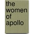 The Women of Apollo