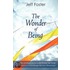 The Wonder Of Being