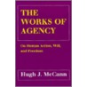 The Works Of Agency door Hugh McCann