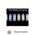 The Works Of Lucian