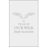 The Year Of Our War door Stephanie Swainston