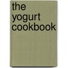 The Yogurt Cookbook door Arto Der Haroutunian