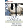 The You God Planned door Steve Goss