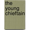The Young Chieftain by Ken Howard