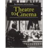 Theatre To Cinema P door Lea Jacobs