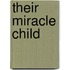 Their Miracle Child