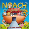 Noach en zijn grote boot by T. Dowley