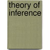 Theory of Inference door Henry Hughes