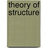 Theory of Structure door Arthur Morley