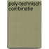 Poly-technisch combinatie