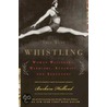 They Went Whistling by Holland Barbara