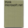 Think Microsoft.Net door Bart A. DePetrillo