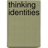 Thinking Identities door Onbekend