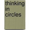 Thinking In Circles door Professor Mary Douglas