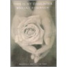 This Is My Daughter by Roxana Robinson
