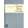 Thomas Mann Chronik door Gert Heine