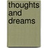 Thoughts And Dreams