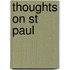Thoughts On St Paul
