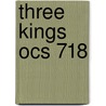 Three Kings Ocs 718 by Unknown