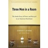 Three Men In A Room door Seymour P. Lachman