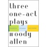 Three One-Act Plays by Woody Allen