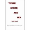Three Score and Ten door Parke Sellard