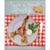 Throw A Great Party door Mary Bartlett