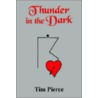 Thunder In The Dark door Tim Pierce