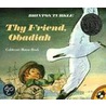 Thy Friend, Obadiah by Brinton Turkle